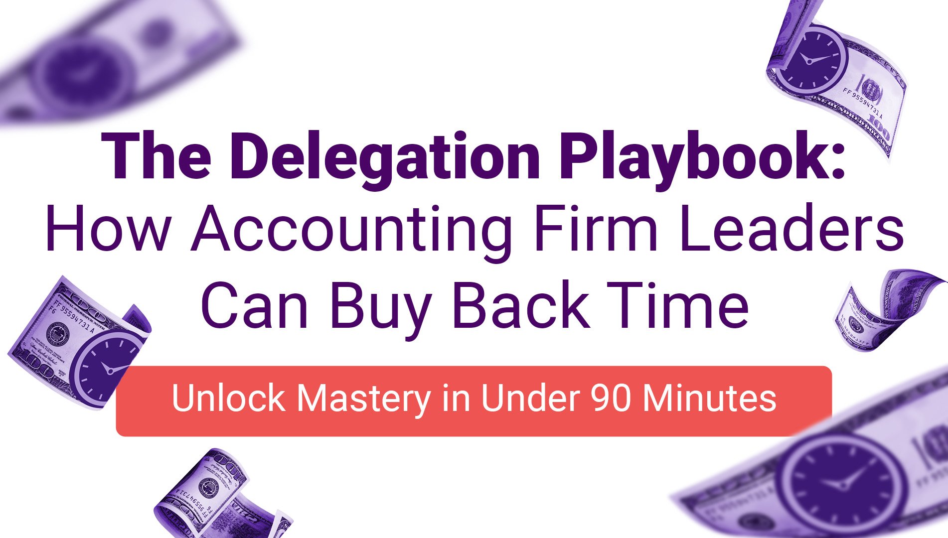 The Delegation Playbook_ How Accounting Firm Leaders Can Buy Back Time - Mobile version